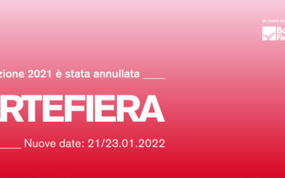 Cancellazione Arte Fiera 2021 – nuove date 2022