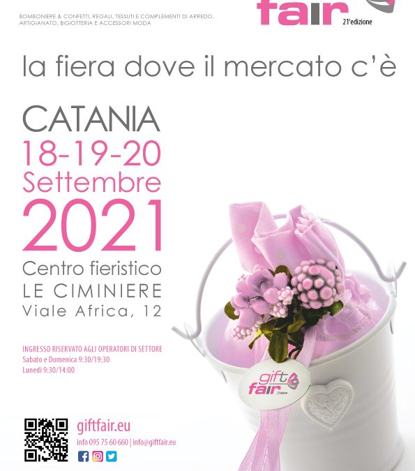 Gift Fair 2021 | 18-19-20 Settembre | Catania | Le Ciminiere